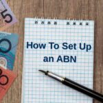 How to Set Up an ABN